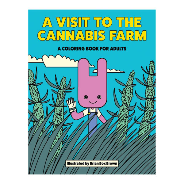 A Visit To The Cannabis Farm Coloring Bo