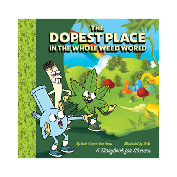 The Dopest Place Whole Weed World
